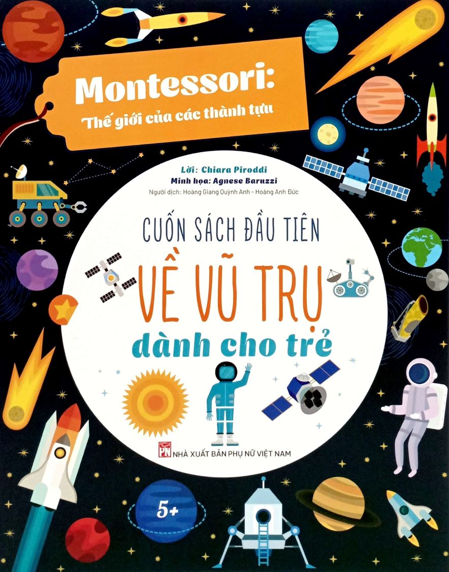 Montessori Thế Giới Của Các Thành Tựu - Cuốn Sách Đầu Tiên Về Vũ Trụ Dành Cho Trẻ