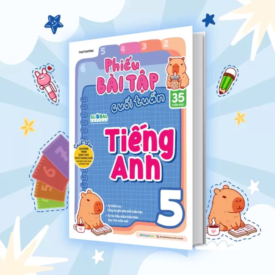 Phiếu Bài Tập Cuối Tuần Tiếng Anh Lớp 5 (Sách Theo Chương Trình Giáo Dục Phổ Thông Mới Của Bộ Giáo Dục Và Đào Tạo)