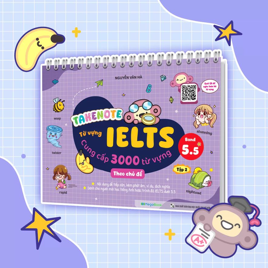 Takenote IELTS 3000 Từ Vựng Theo Chủ Đề - Tập 2 (Band 5.5)