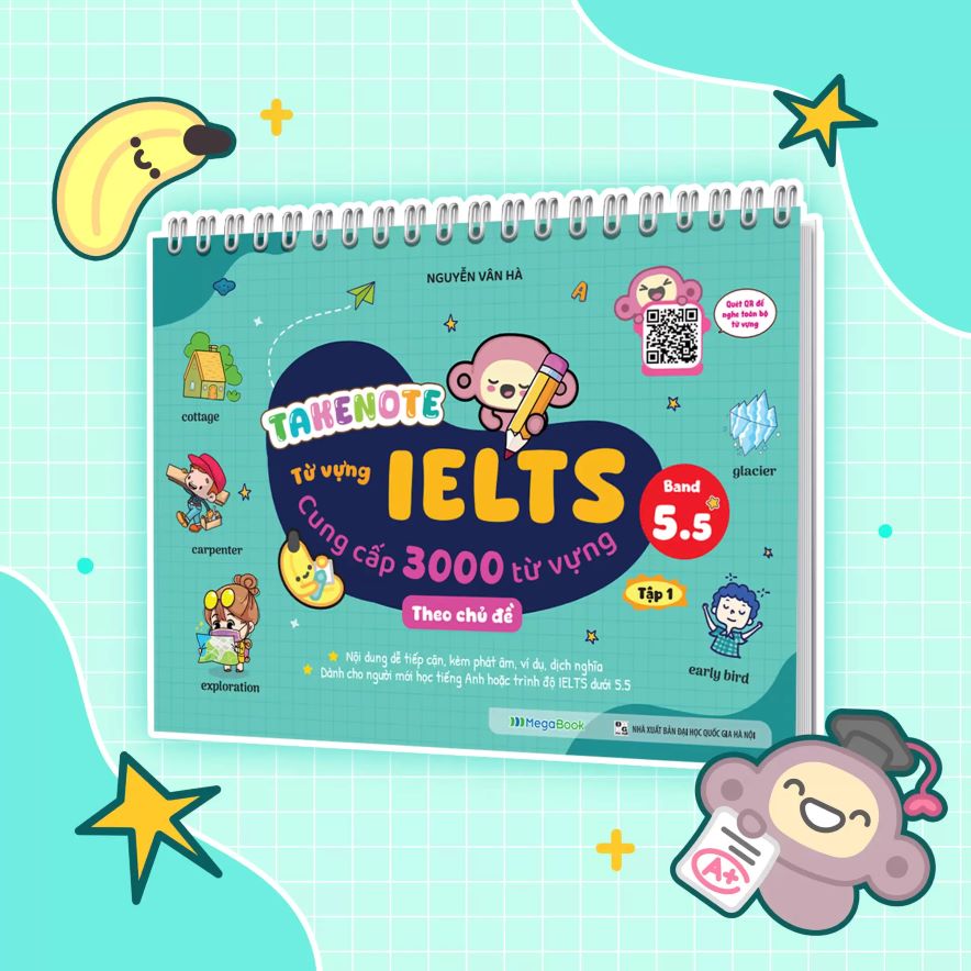 Takenote IELTS 3000 Từ Vựng Theo Chủ Đề - Tập 1 (Band 5.5)