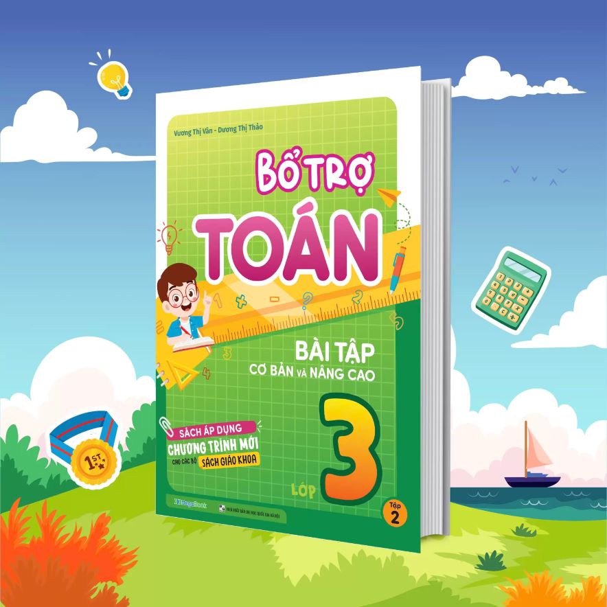 Bổ Trợ Toán Bài Tập Cơ Bản Và Nâng Cao Lớp 3 Tập 2