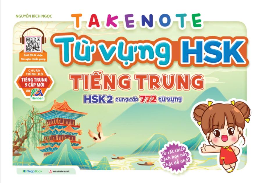 Takenote Từ Vựng HSK Tiếng Trung - HSK2 Cung Cấp 772 Từ Vựng