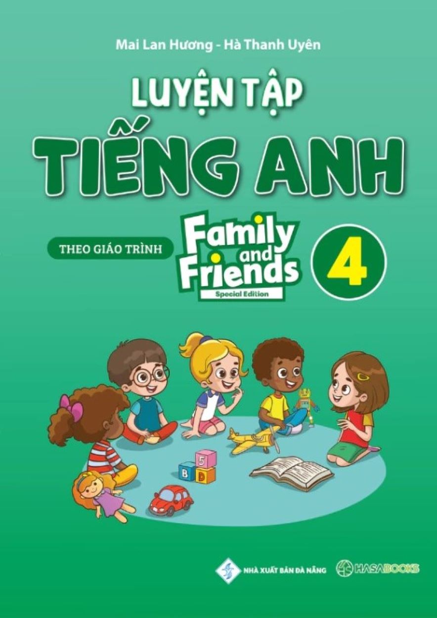  Luyện Tập Tiếng Anh Lớp 4 Family and Friends (Special Edition) - Mai Lan Hương