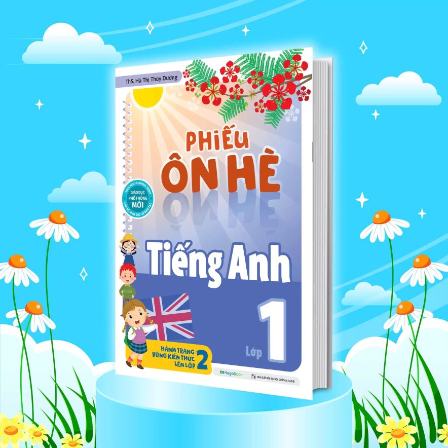 Phiếu Ôn Hè Tiếng Anh Lớp 1 (Hành Trang Vững Kiến Thức Lên Lớp 2)
