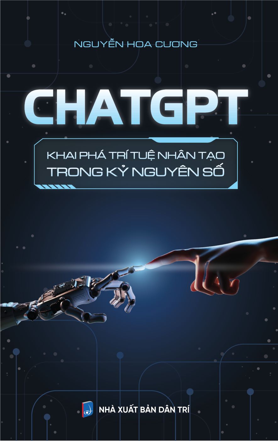 Chat GPT - Khai Phá Trí Tuệ Nhân Tạo Trong Kỷ Nguyên Số
