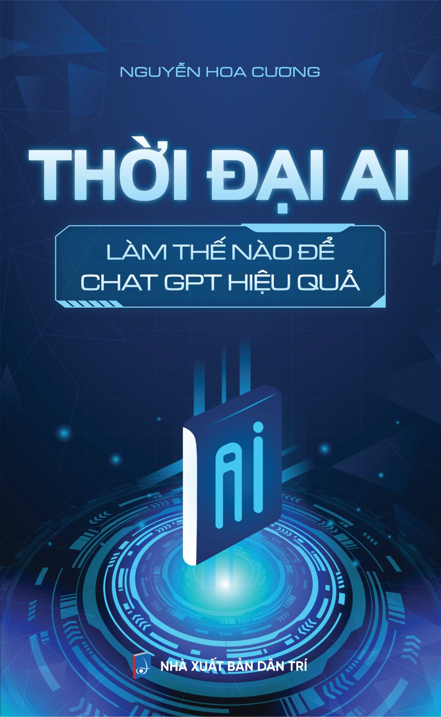 Thời Đại AI Làm Thế Nào Để Chat GPT Hiệu Quả 