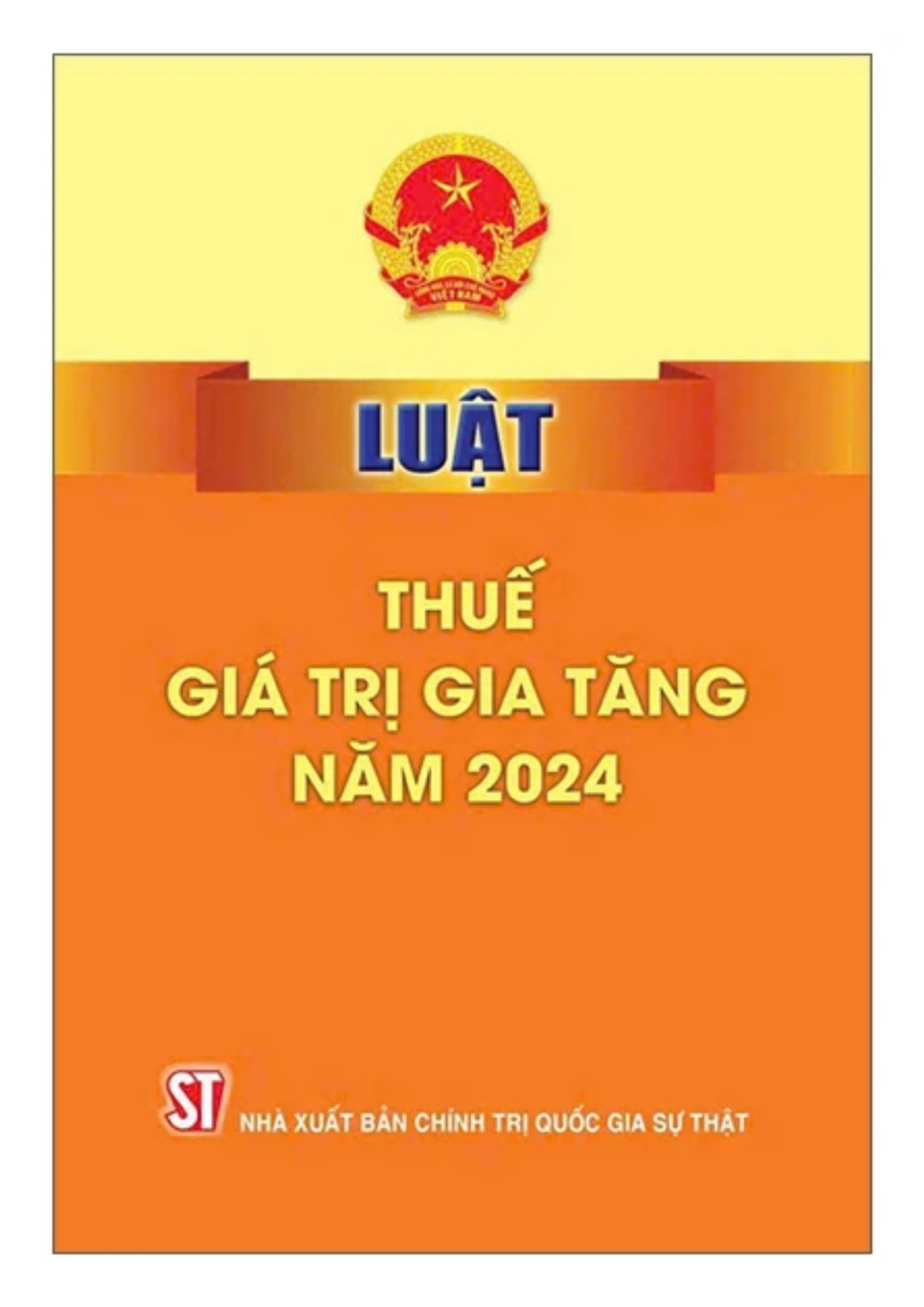Luật Thuế Giá Trị Gia Tăng Năm 2024