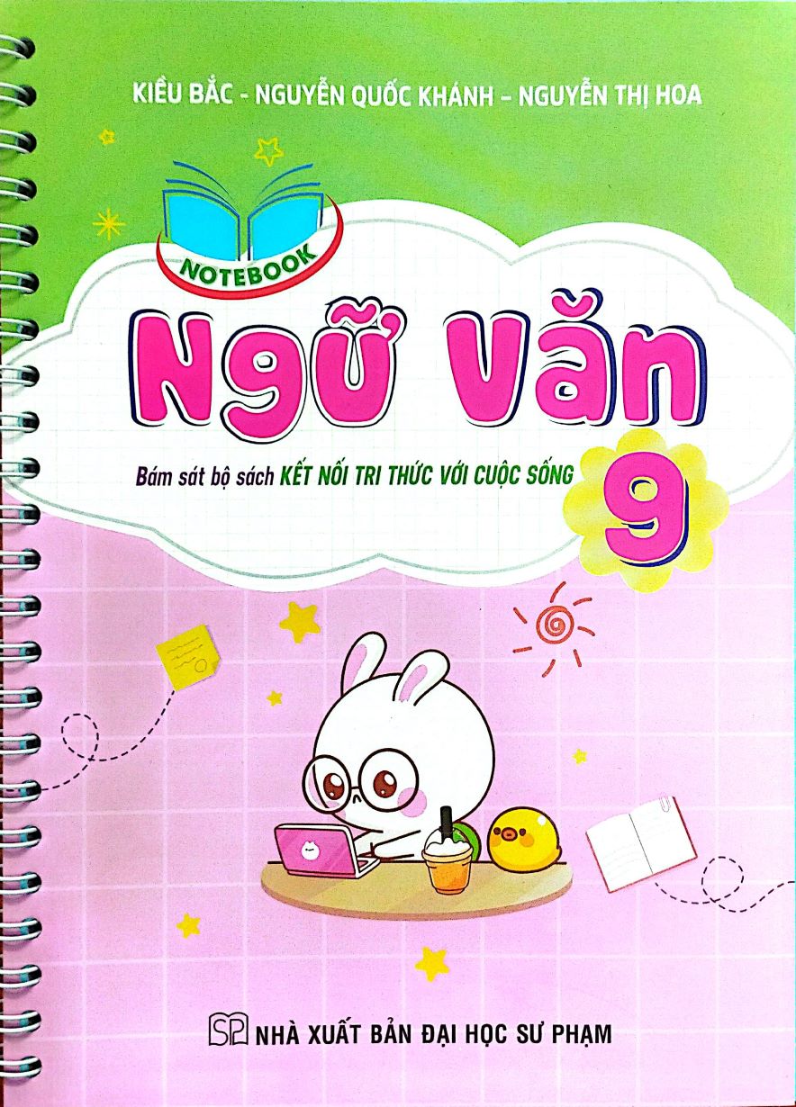 Notebook Ngữ Văn 9 (Bám Sát Bộ Sách Kết Nối Tri Thức Với Cuộc Sống)