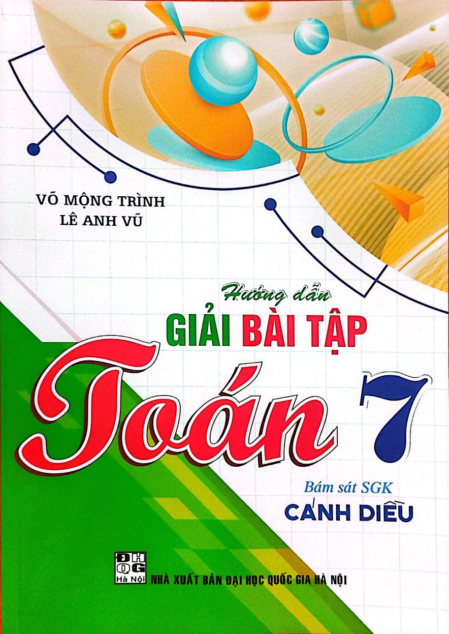 Hướng Dẫn Giải Bài Tập Toán 7 (Bám Sát SGK Cánh Diều)