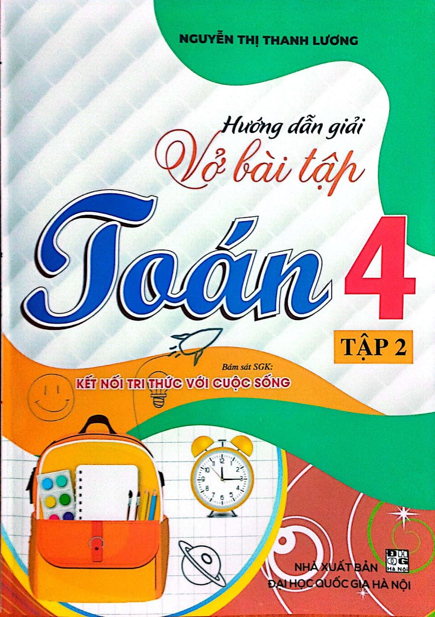 Hướng Dẫn Giải Vở Bài Tập Toán 4 Tập 2 (Bám sát SGK Kết Nối Tri Thức Với Cuộc Sống)