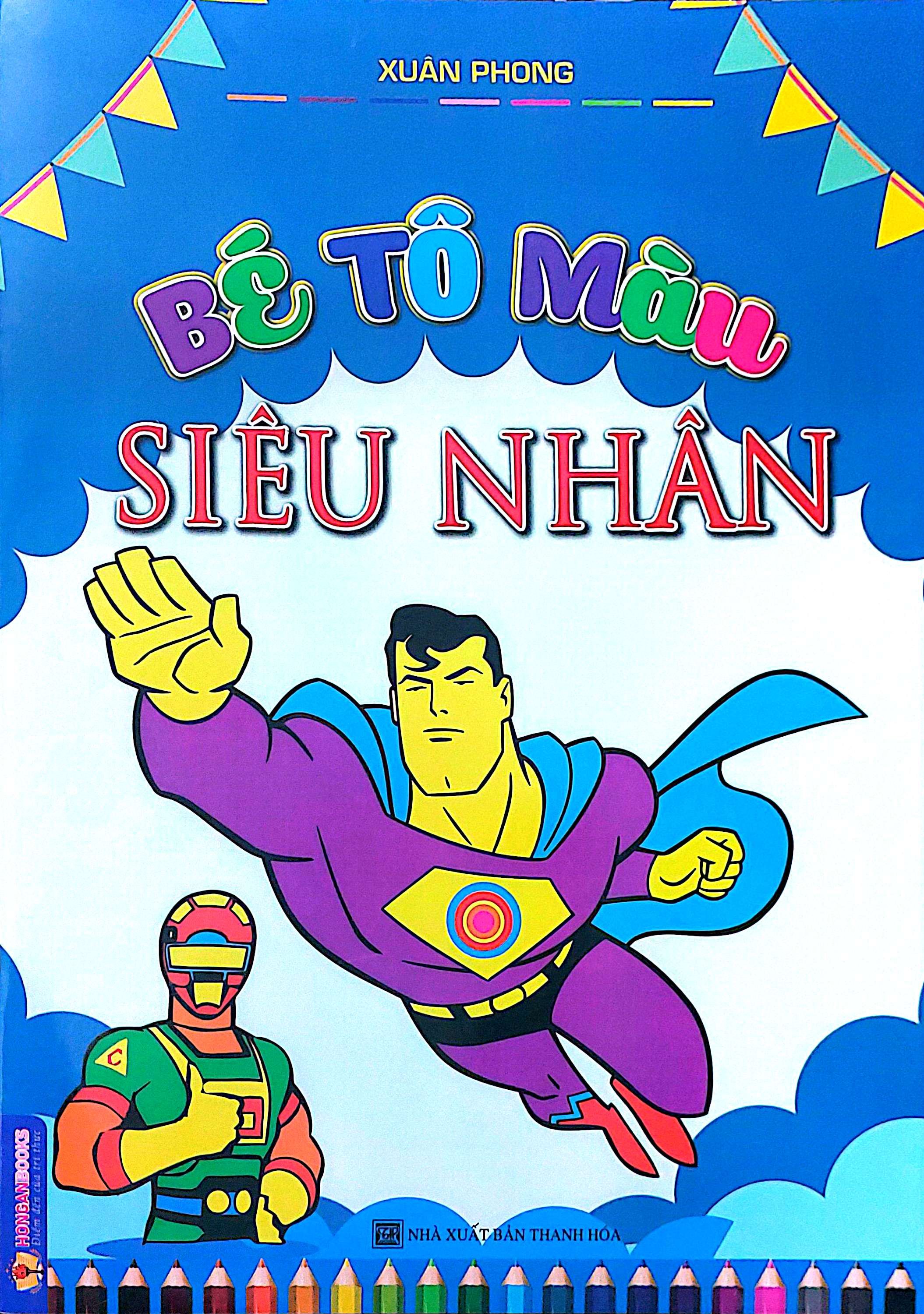Bé Tô Màu - Siêu Nhân