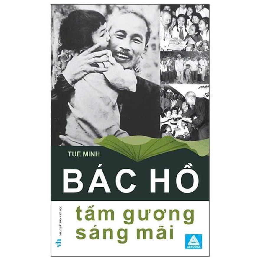 Bác Hồ Tấm Gương Sáng Mãi