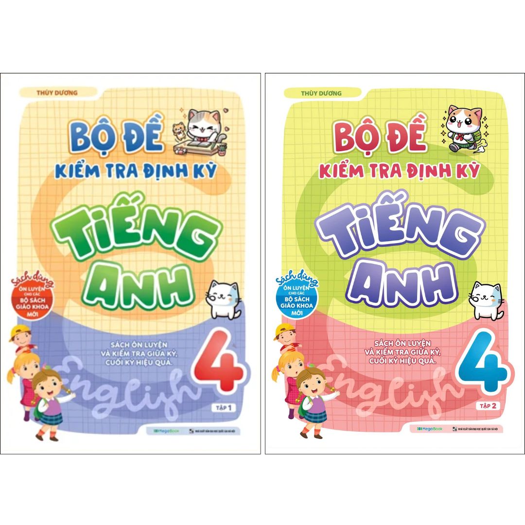 Combo Bộ Đề Kiểm Tra Định Kỳ Tiếng Anh Lớp 4 Tập 1 + 2 (Bộ 2 Cuốn) 