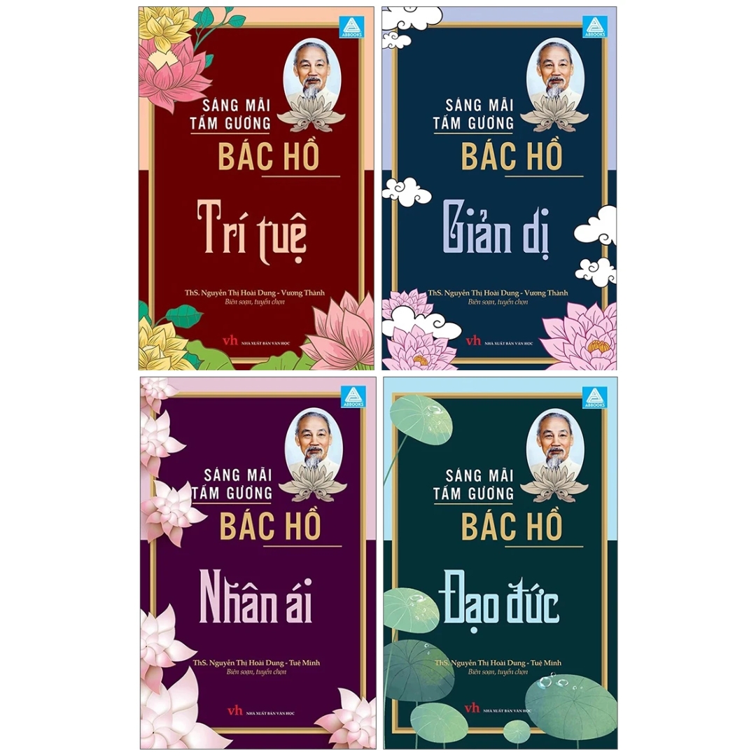 Combo Sáng Mãi Tấm Gương Bác Hồ - Trí Tuệ + Giản Dị + Nhân Ái + Đạo Đức