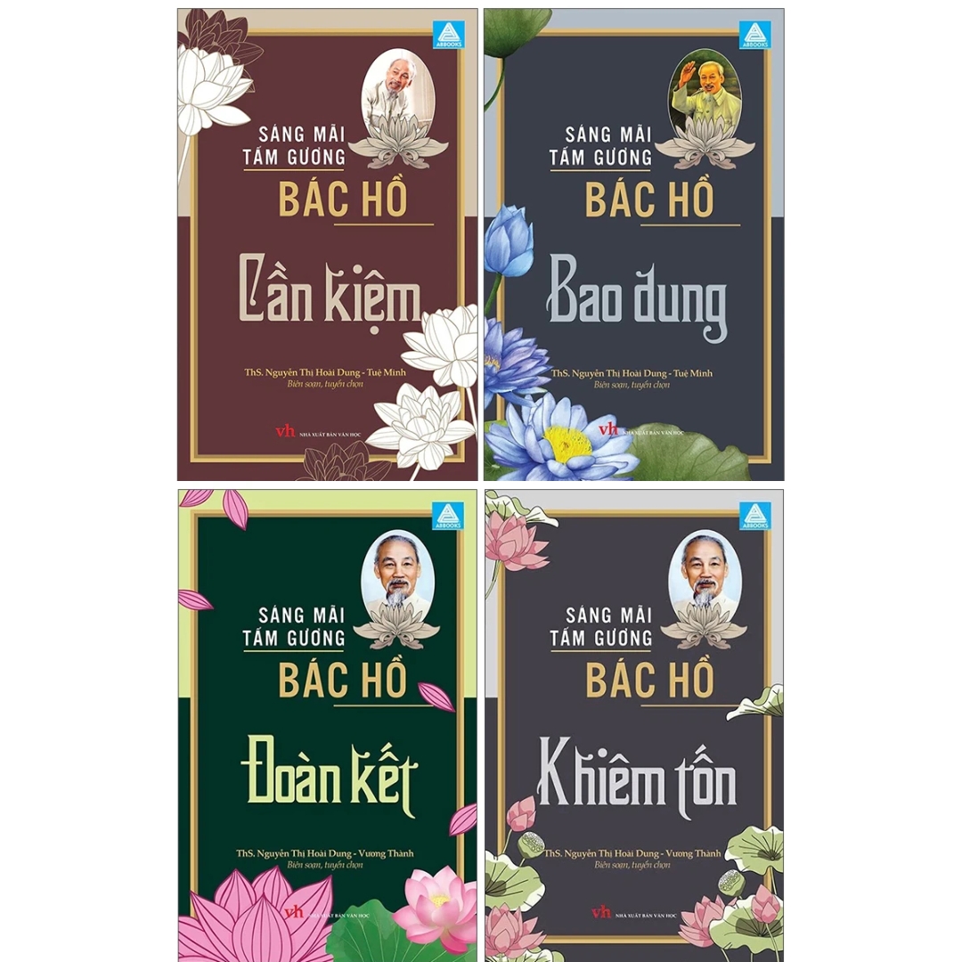 Combo Sáng Mãi Tấm Gương Bác Hồ - Cần Kiệm + Bao Dung + Đoàn Kết + Khiêm Tốn