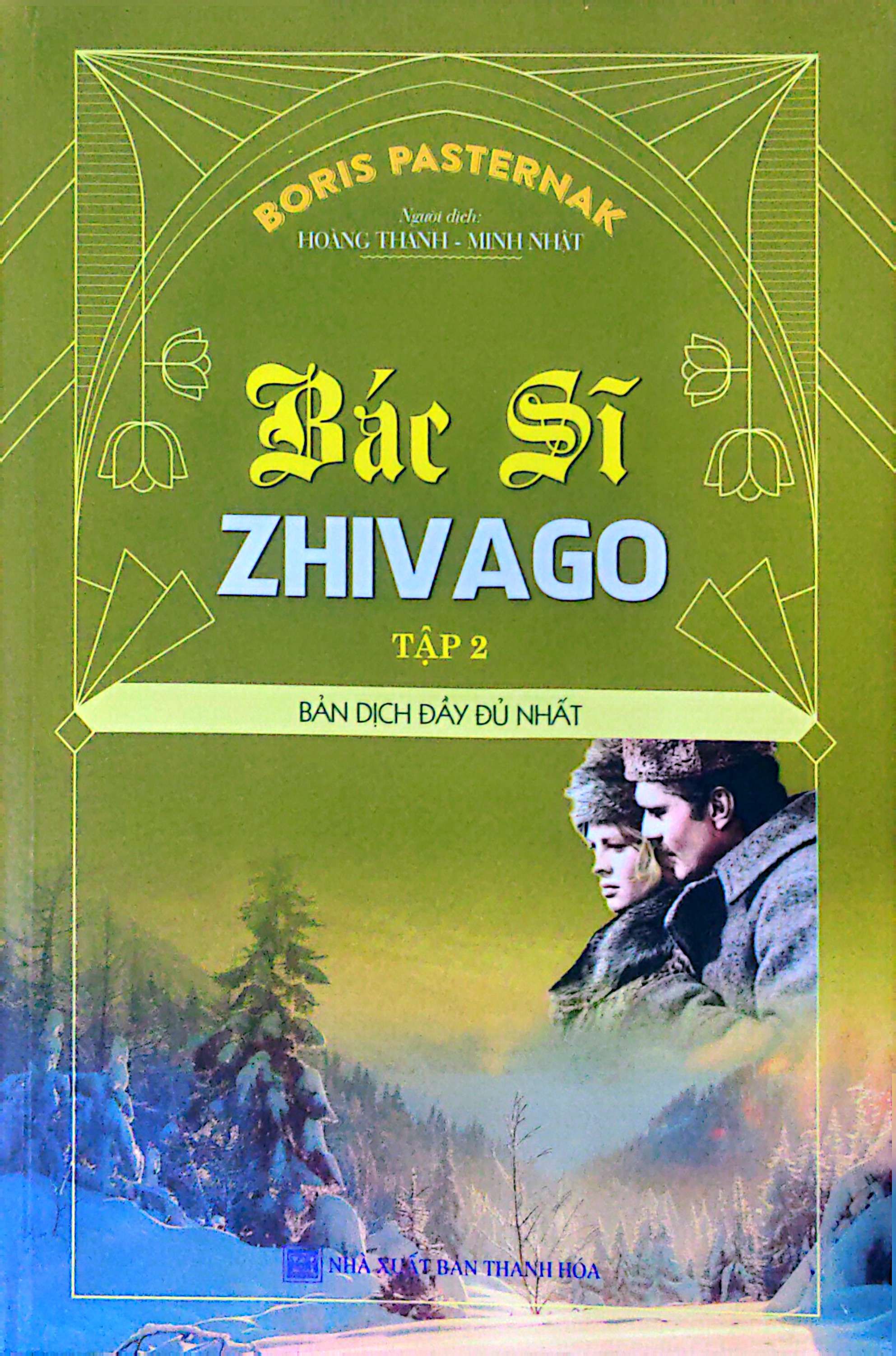 Bác Sĩ Zhivago - Tập 2 (Bản Dịch Đầy Đủ Nhất)