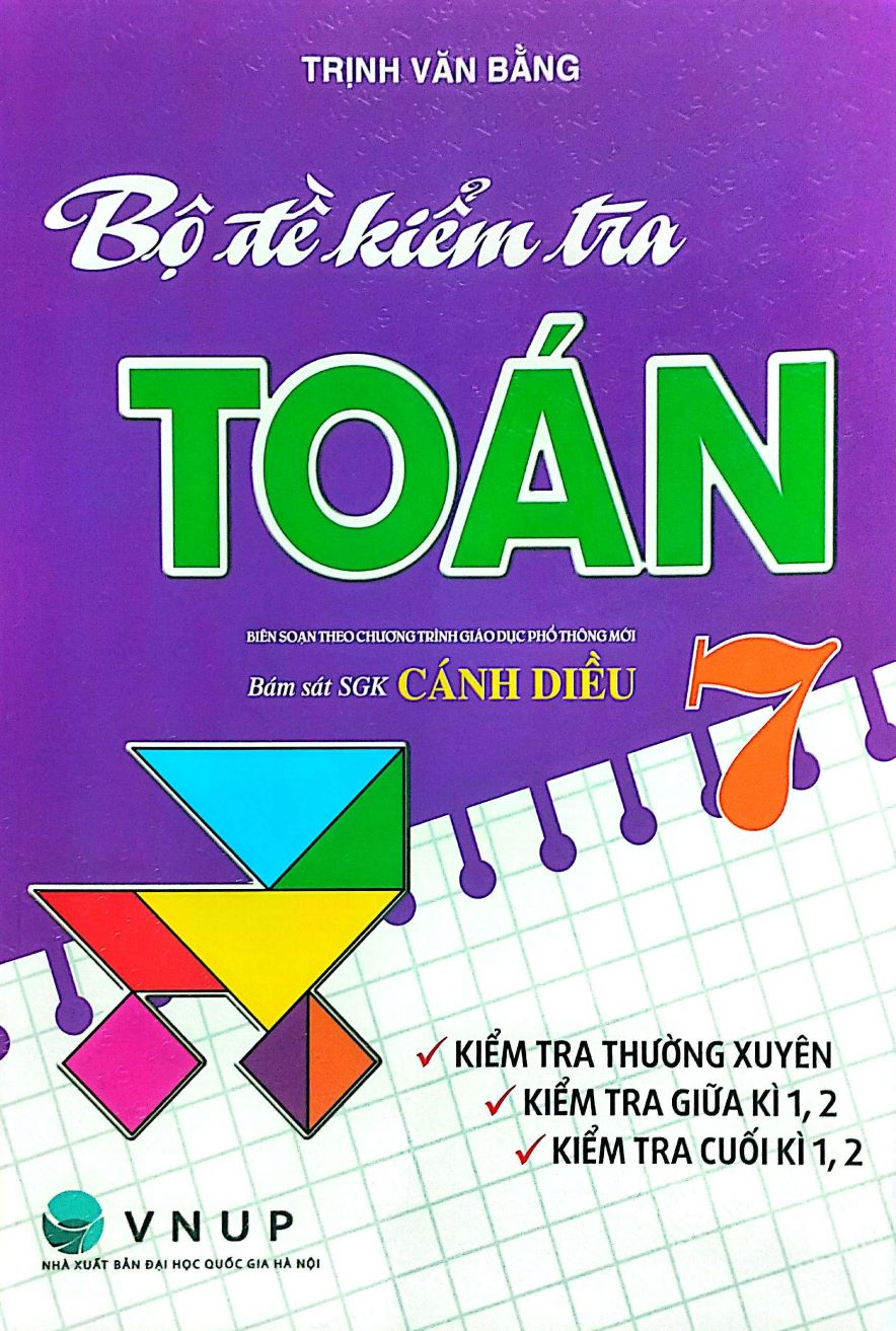 Bộ Đề Kiếm Tra Toán 7 (Bám Sát SGK Cánh Diều)