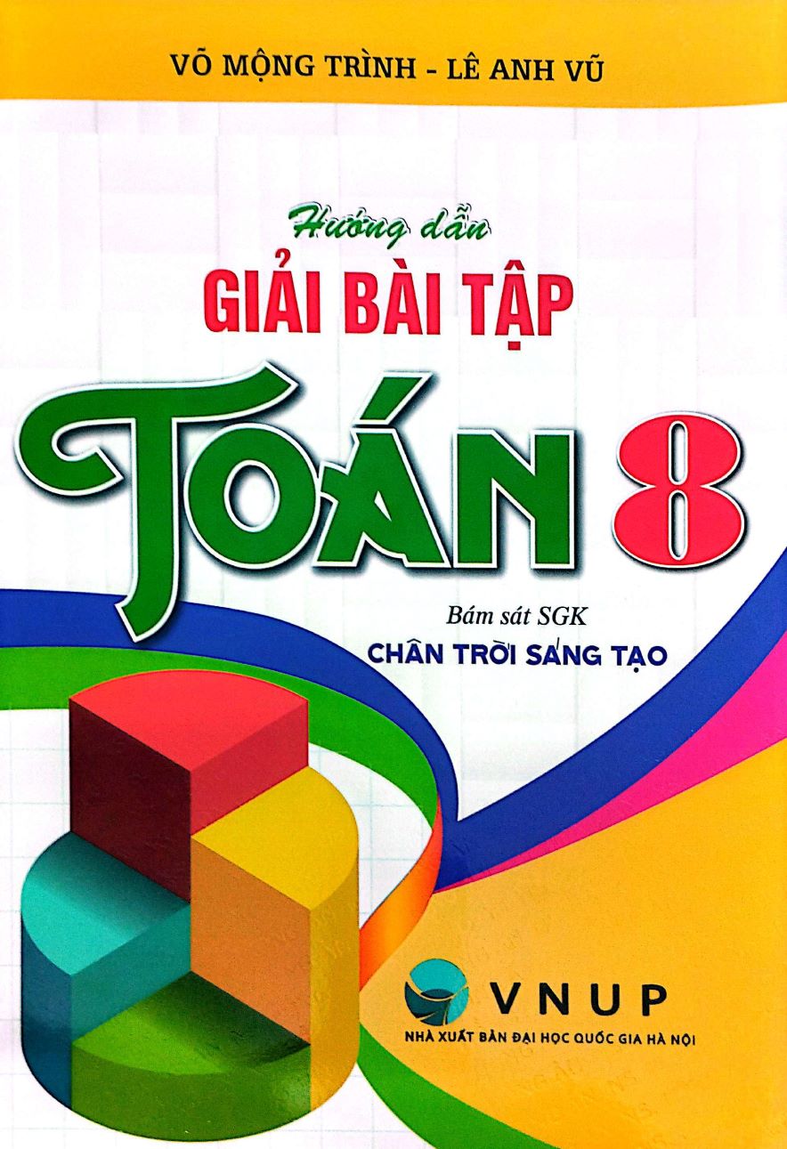 Hướng Dẫn Giải Bài Tập Toán 8 (Bám Sát SGK Chân Trời Sáng Tạo)