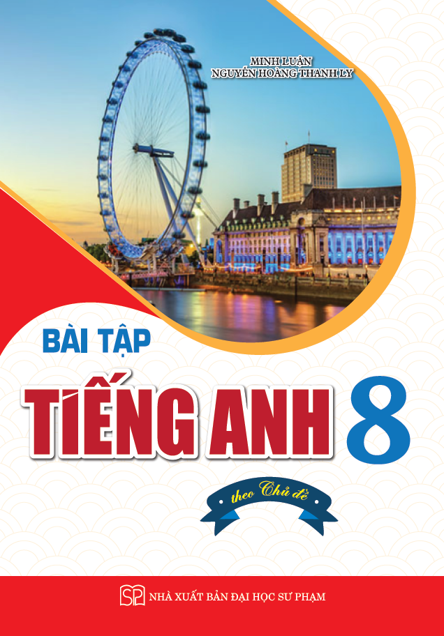 B&agrave;i Tập Tiếng Anh 8 Theo Chủ Đề ( D&ugrave;ng K&egrave;m SGK Friends Plus - Student Book )