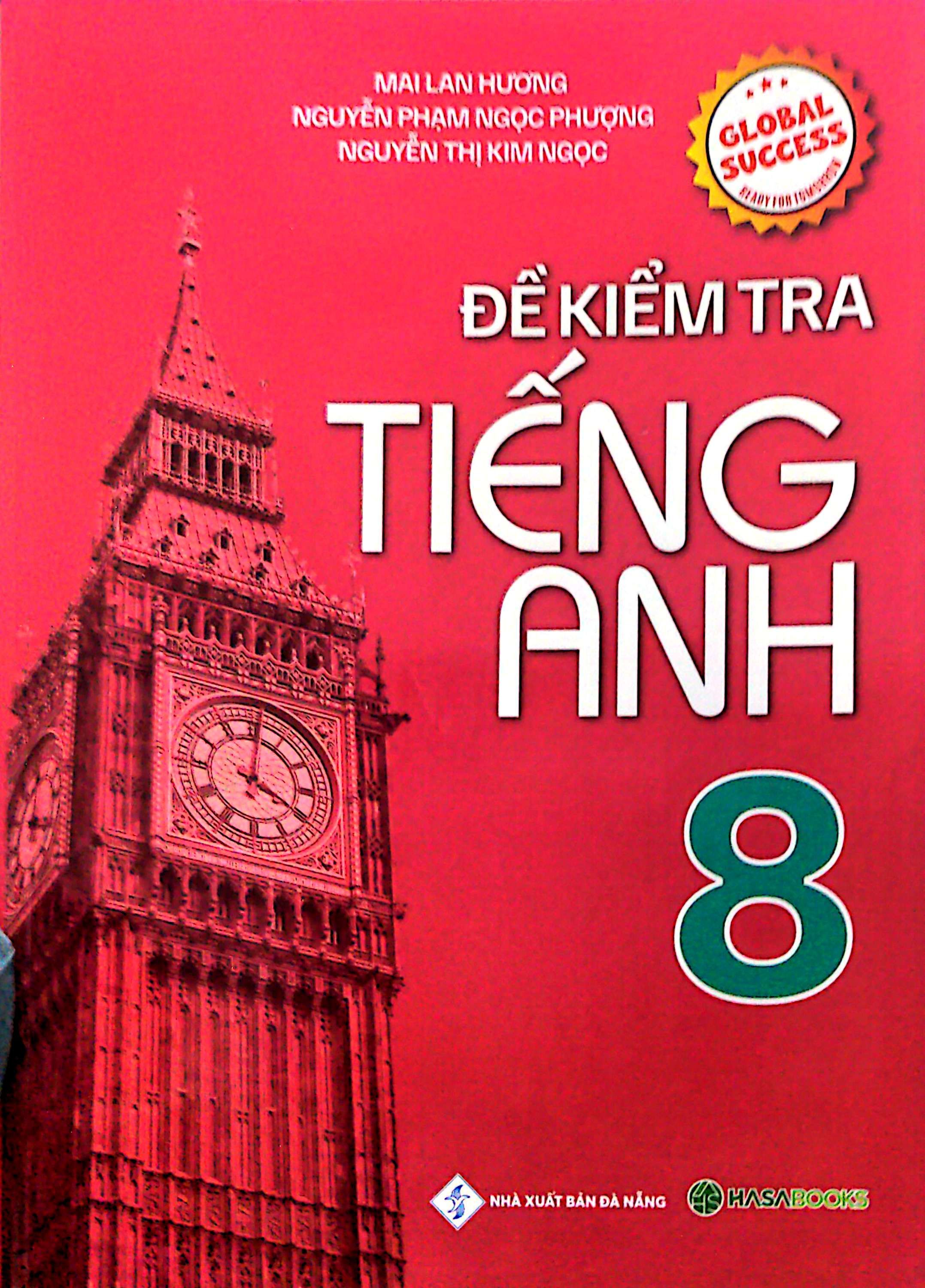 Đề Kiểm Tra Tiếng Anh 8 (Global Sucess)