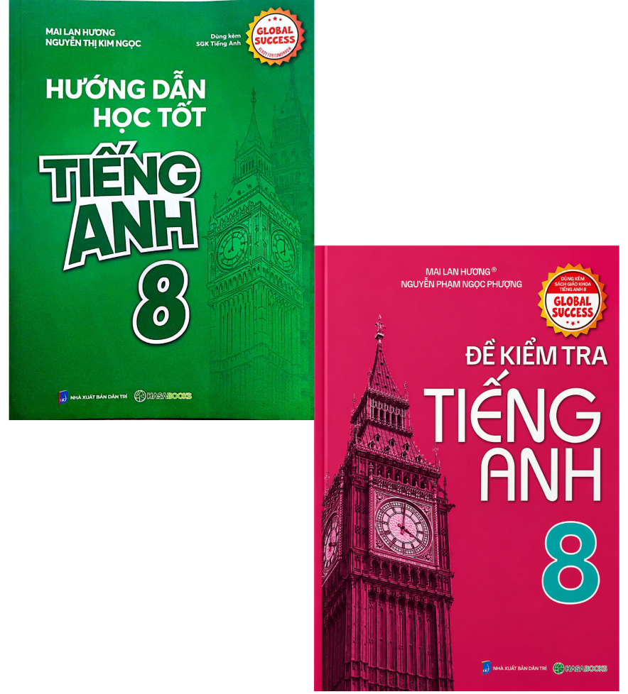Combo Hướng Dẫn Học Tốt Tiếng Anh 8 + Đề Kiểm Tra Tiếng Anh 8 (Global Sucess)