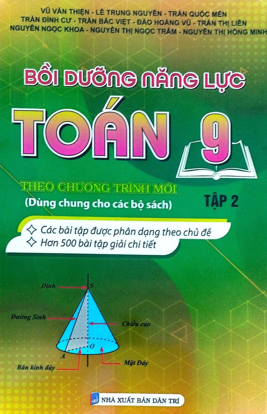 Bồi Dưỡng Năng Lược Toán 9 Theo Chương Trình Mới - Tập 2 (Dùng Chung Cho Các Bộ Sách)