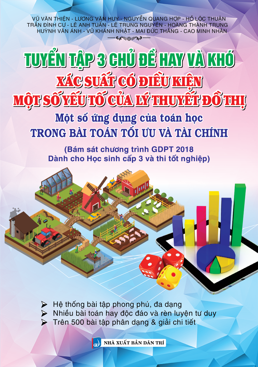 Tuyển Tập 3 Chủ Đề Hay Và Khó Xác Suất Có Điều Kiện Một Số Yếu Tố Của Lý Thuyết Đồ Thị