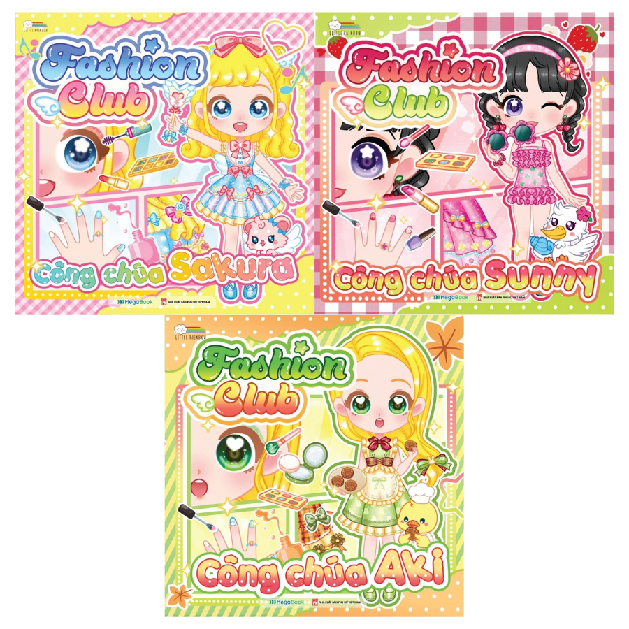 Combo Fashion Club - C&ocirc;ng Ch&uacute;a Sakura + C&ocirc;ng Ch&uacute;a Sunny + C&ocirc;ng Ch&uacute;a Aki (Đồ Chơi B&oacute;c D&aacute;n 600+ Sticker Cho B&eacute;) (Bộ 3 Cuốn)