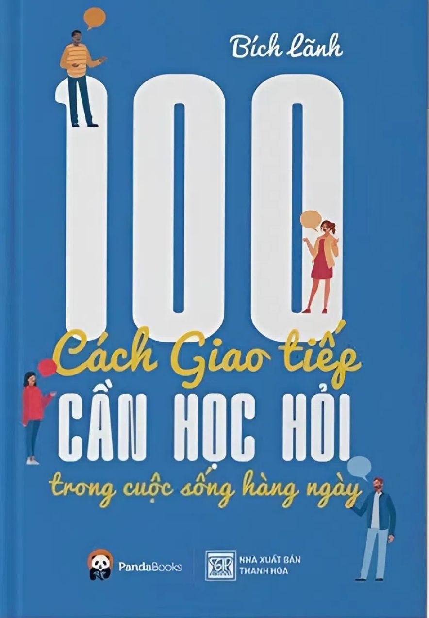 100 C&aacute;ch Giao Tiếp Cần Học Hỏi Trong Cuộc Sống H&agrave;ng Ng&agrave;y