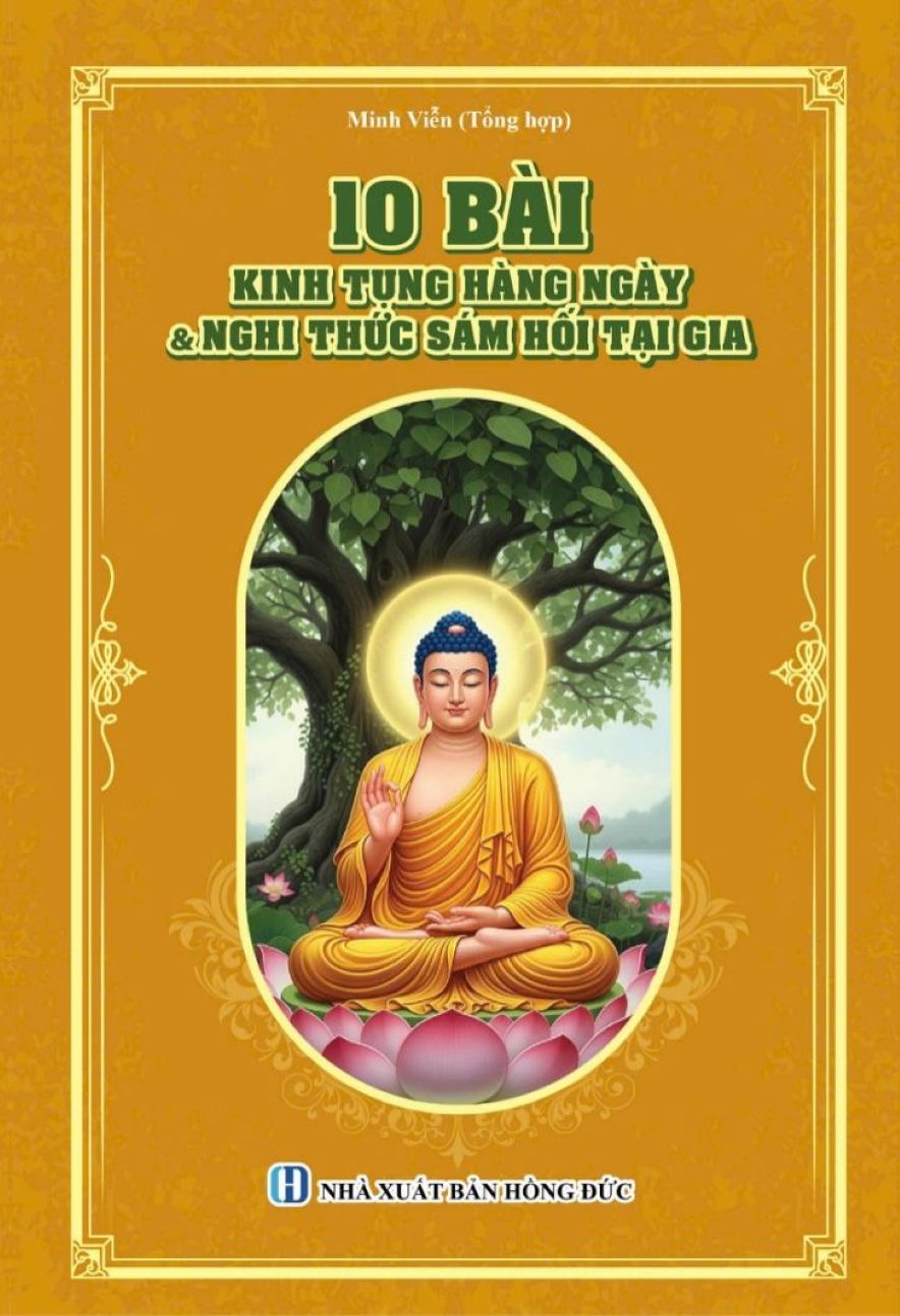 10 B&agrave;i Kinh Tụng Hằng Ng&agrave;y & Nghi Thức S&aacute;m Hối Tại Gia