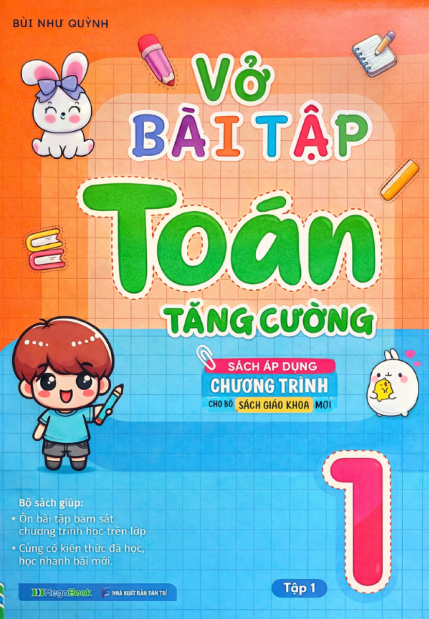 Vở B&agrave;i Tập To&aacute;n Tăng Cường Lớp 1 Tập 1