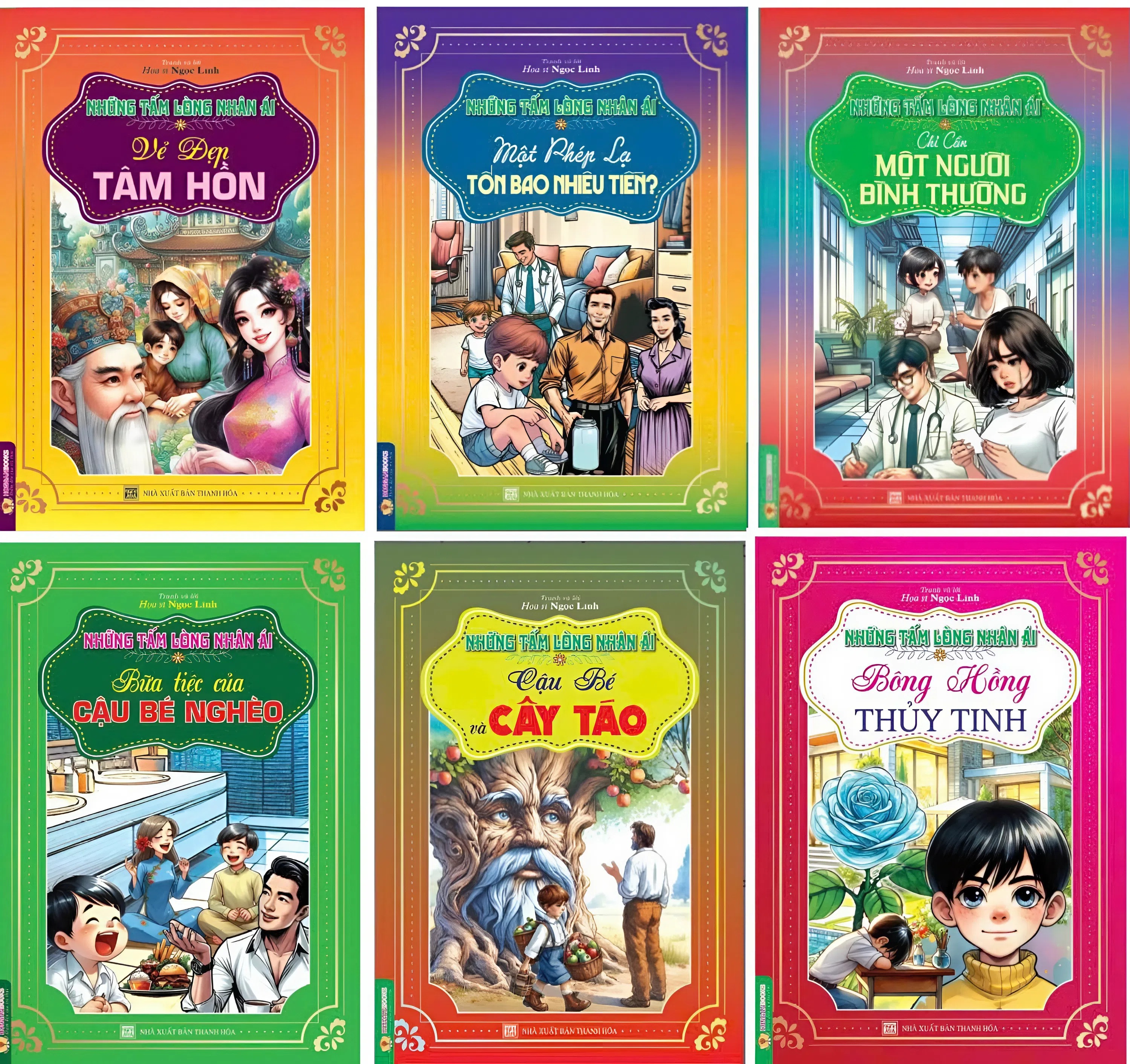 Combo Những Tấm L&ograve;ng Nh&acirc;n &Aacute;i - B&ocirc;ng Hồng Thuỷ Tinh + Chỉ Cần Một Người B&igrave;nh Thường + Cậu B&eacute; & C&acirc;y T&aacute;o + Bữa Tiệc Của Cậu B&eacute; Ngh&egrave;o + Một Ph&eacute;p Lạ Tốn Bao Nhi&ecirc;u Tiền? + Vẻ Đẹp T&acirc;m Hồn ( Bộ 6 Cuốn)