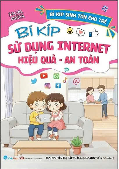 B&iacute; K&iacute;p Sinh Tồn Cho Trẻ - B&iacute; K&iacute;p Sử Dụng Internet Hiệu Quả - An To&agrave;n