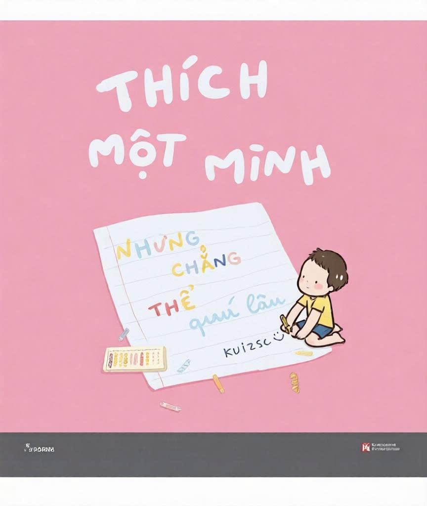 Th&iacute;ch Một M&igrave;nh Nhưng Chẳng Thể Qu&aacute; L&acirc;u