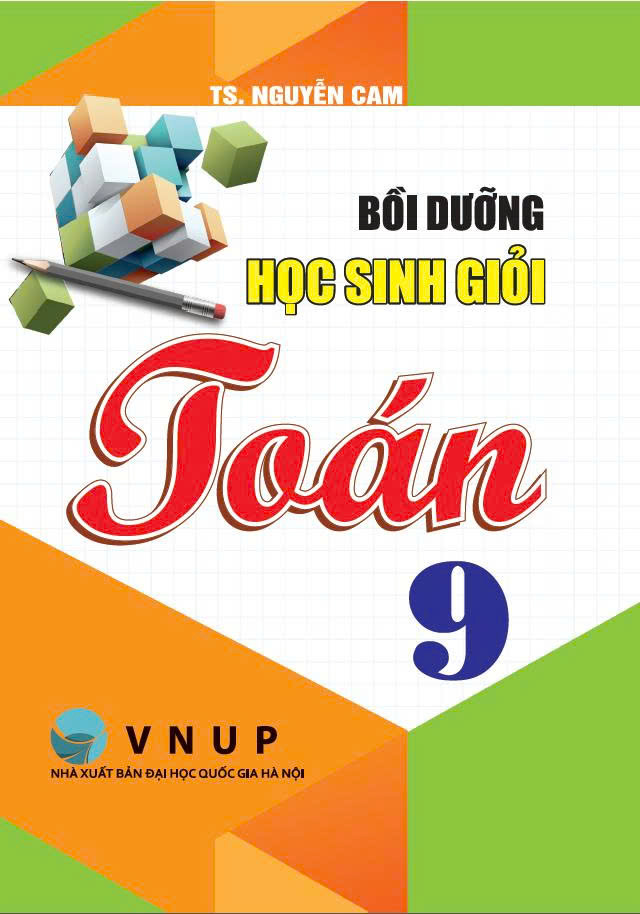 Bồi Dưỡng Học Sinh Giỏi To&aacute;n 9 VNUP