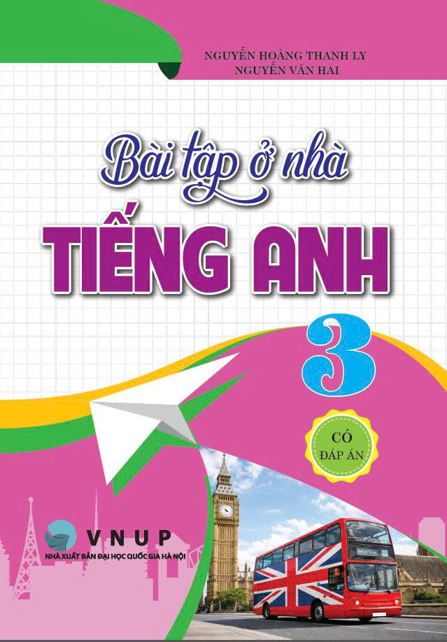 B&agrave;i Tập Ở Nh&agrave; Tiếng Anh Lớp 3 - C&oacute; Đ&aacute;p &Aacute;n