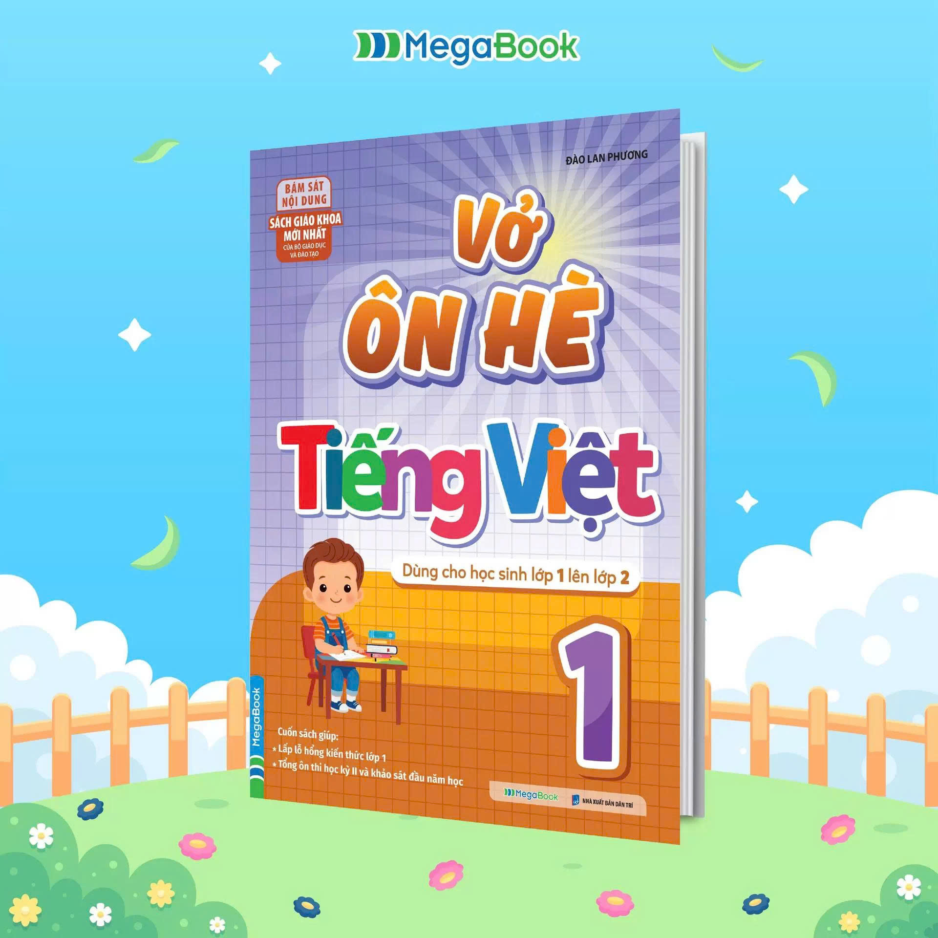 Vở &Ocirc;n H&egrave; Tiếng Việt Lớp 1 - D&agrave;nh Cho Học Sinh Lớp 1 L&ecirc;n Lớp 2 ( Theo Chương Tr&igrave;nh SGK Mới Nhất)