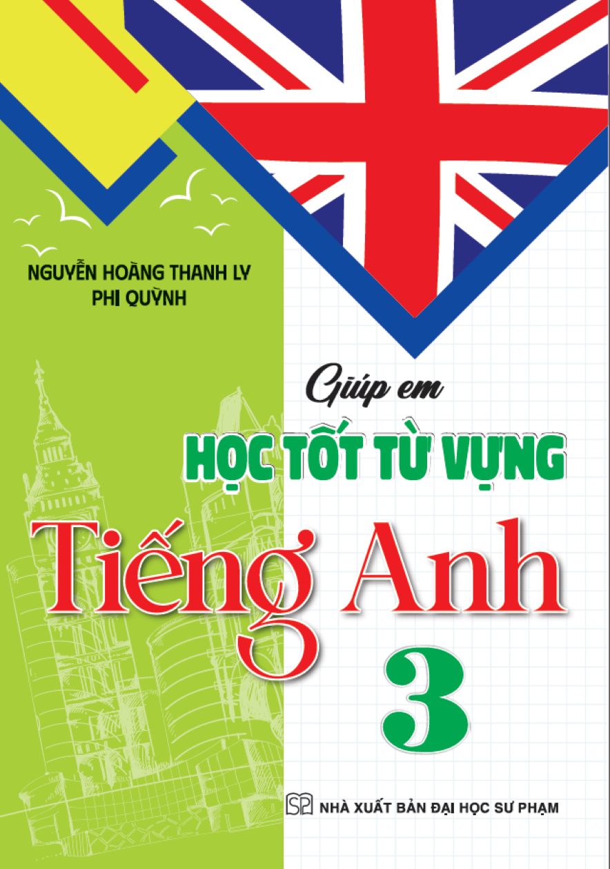 Gi&uacute;p Em Học Tốt Từ Vựng Tiếng Anh 3