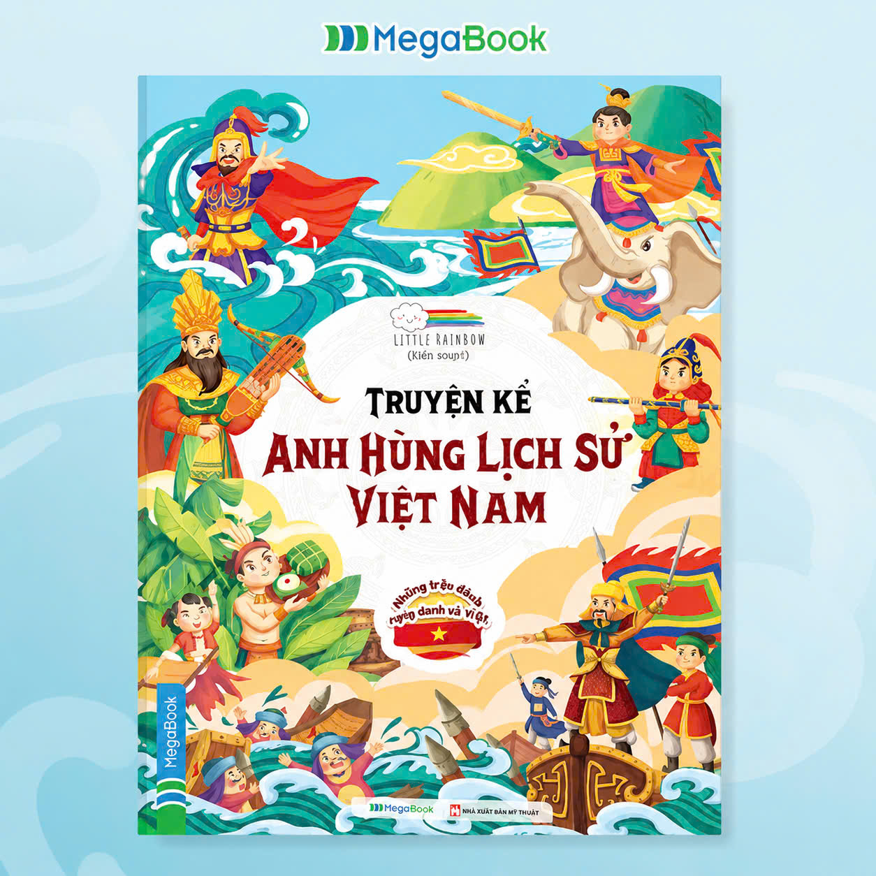 Truyện Kể Anh H&ugrave;ng Lịch Sử Việt Nam