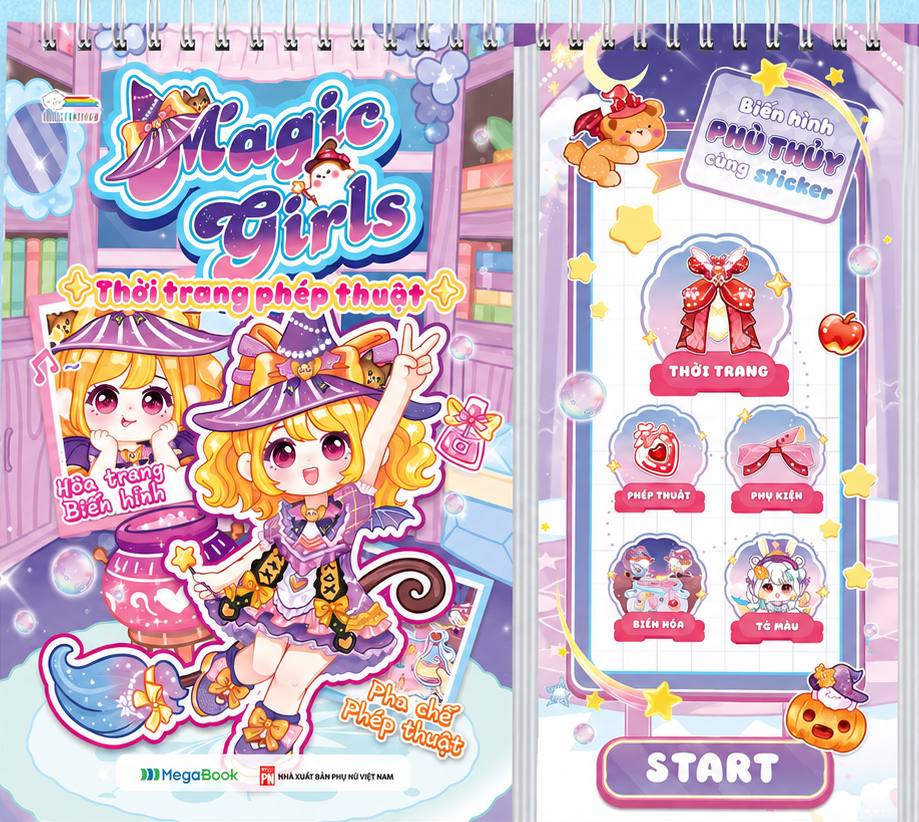 Magic Girls - Thời Trang Ph&eacute;p Thuật (T&ocirc; M&agrave;u V&agrave; B&oacute;c D&aacute;n Hơn 160+ Sticker S&aacute;ng Tạo Cho B&eacute; G&aacute;i)