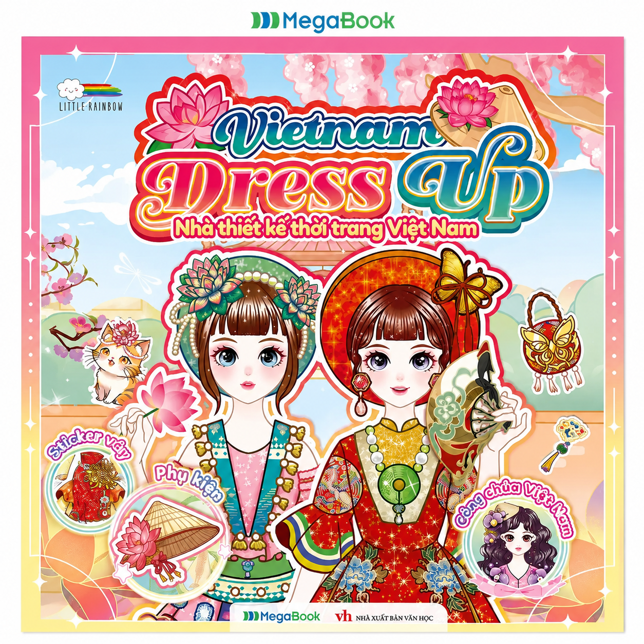 Vietnam Dress Up - Nh&agrave; Thiết Kế Thời Trang Việt Nam (Đồ Chơi B&oacute;c D&aacute;n 200+ Sticker Cho B&eacute;)