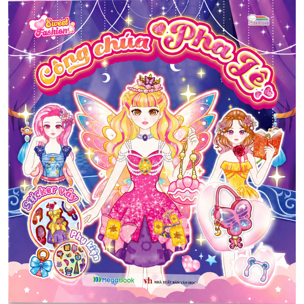 Sweet Fashion - C&ocirc;ng Ch&uacute;a Pha L&ecirc; (Đồ Chơi B&oacute;c D&aacute;n 200+ Sticker Cho B&eacute;)