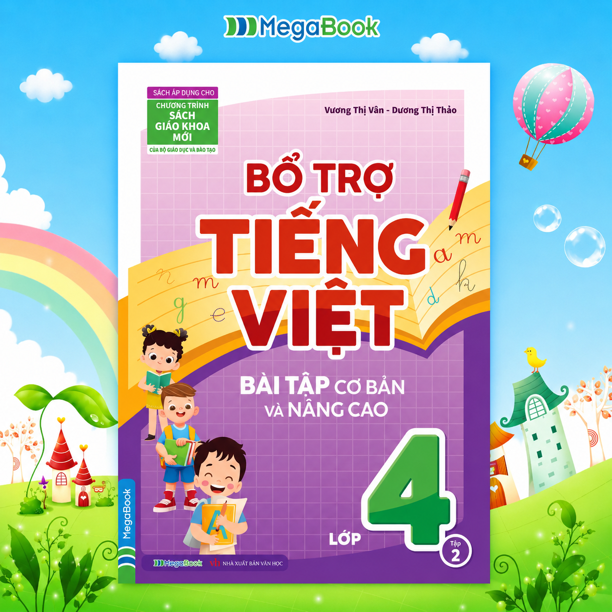 Bổ Trợ Tiếng Việt B&agrave;i Tập Cơ Bản V&agrave; N&acirc;ng Cao Lớp 4 Tập 2