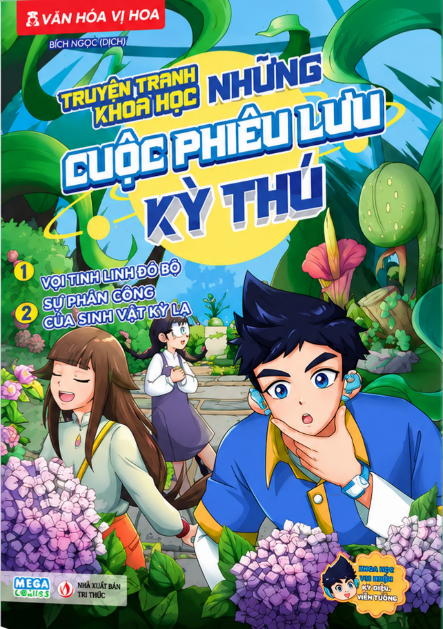 Truyện Tranh Khoa Học - Những Cuộc Phi&ecirc;u Lưu Kỳ Th&uacute; Tập 2: Sự Phản C&ocirc;ng Của Sinh Vật Kỳ Lạ