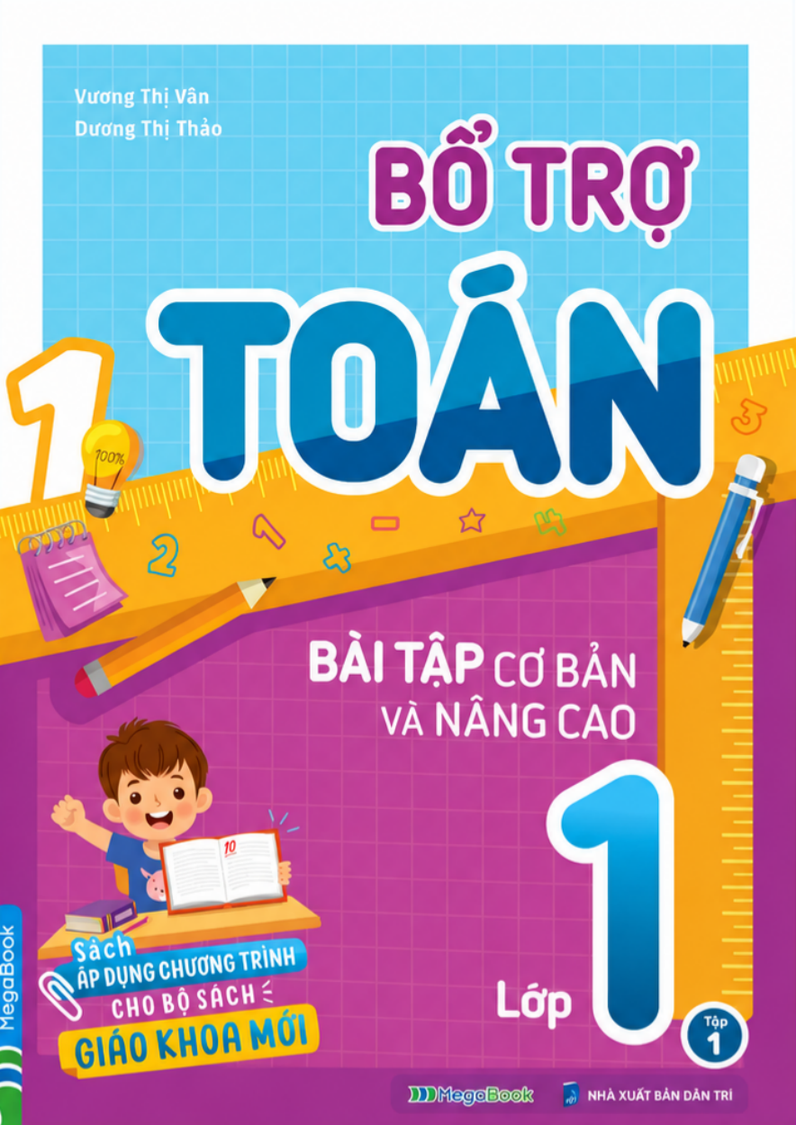Bổ Trợ To&aacute;n B&agrave;i Tập Cơ Bản V&agrave; N&acirc;ng Cao Lớp 1 Tập 1 - S&aacute;ch &Aacute;p Dụng Chương Tr&igrave;nh Cho Bộ S&aacute;ch Gi&aacute;o Khoa Mới