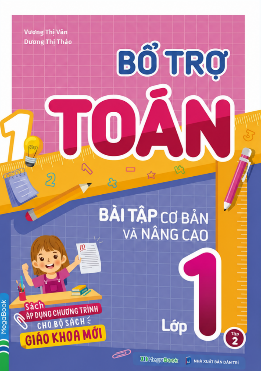 Bổ Trợ To&aacute;n B&agrave;i Tập Cơ Bản V&agrave; N&acirc;ng Cao Lớp 1 Tập 2 - S&aacute;ch &Aacute;p Dụng Chương Tr&igrave;nh Cho Bộ S&aacute;ch Gi&aacute;o Khoa Mới