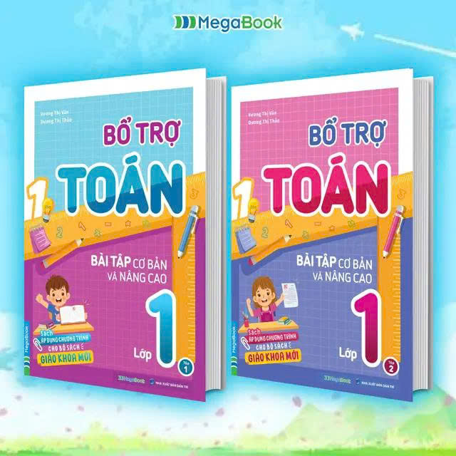 Combo Bổ trợ To&aacute;n B&agrave;i Tập Cơ Bản V&agrave; N&acirc;ng Cao Lớp 1 - S&aacute;ch &Aacute;p Dụng Chương Tr&igrave;nh Cho Bộ S&aacute;ch Gi&aacute;o Khoa Mới ( 2 Tập)