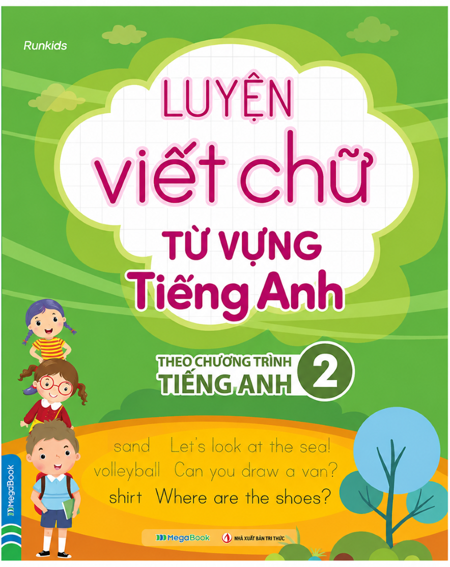 Luyện Viết Chữ Từ Vựng Tiếng Anh - Theo Chương Tr&igrave;nh Tiếng Anh Lớp 2