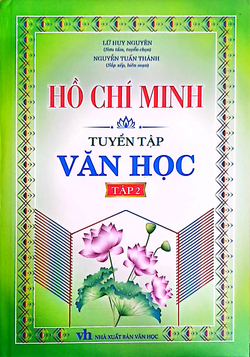 Hồ Ch&iacute; Minh Tuyển Tập Văn Học - Tập 2 - HA