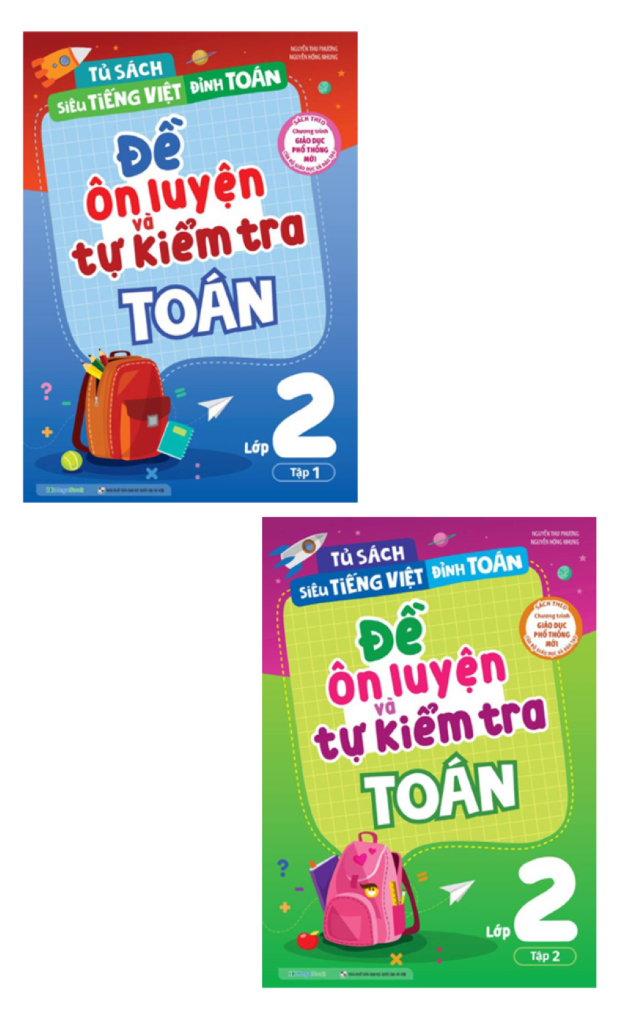 Đề &Ocirc;n Luyện V&agrave; Tự Kiểm Tra To&aacute;n Lớp 2 Tập 1 + Tập 2 (Bộ 2 Cuốn)
